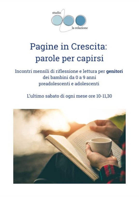 Locandina: Pagine in Crescita, parole per capirsi. Incontri mensili di riflessione e lettura per genitori, l'ultimo sabato di ogni mese ore 10-11,30